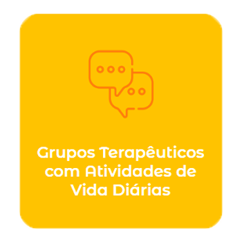Grupos Terapêuticos com Atividades de Vida Diárias